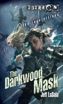 The darkwood mask /