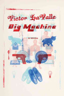 Big machine : a novel /