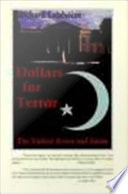 Dollars for terror : the United States and Islam /