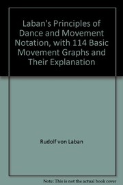Laban's principles of dance and movement notation /