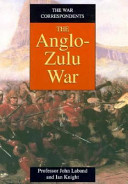 The Anglo-Zulu War /