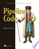 Pipeline as code : continuous delivery with Jenkins, Kubernetes, and Terraform /