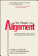 The power of alignment : how great companies stay centered and accomplish extraordinary things /