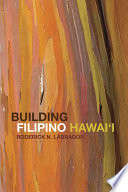 Building Filipino Hawaiʻi /