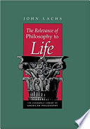 The relevance of philosophy to life /