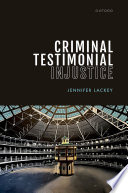Criminal Testimonial Injustice /
