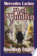 Mad maudlin /