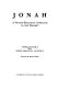 Jonah : a psycho-religious approach to the prophet /