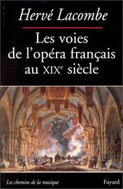 Les voies de l'opéra français au XIXe siècle /