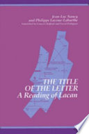 The title of the letter : a reading of Lacan /