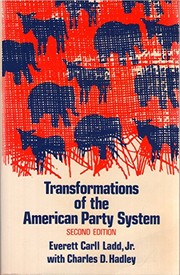 Transformations of the American party system : political coalitions from the New Deal to the 1970s /