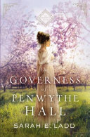 The governess of Penwythe Hall /