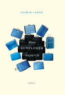 Blue sunflower startle : a novel /