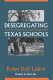 Desegregating Texas schools : Eisenhower, Shivers, and the crisis at Mansfield High /