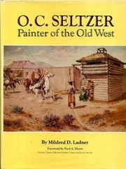 O. C. Seltzer, painter of the Old West /
