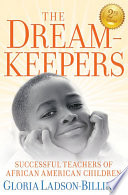 The dreamkeepers : successful teachers of African American children /