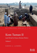 Kom Tuman II : late period to Graeco-Roman pottery /