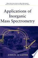 Applications of inorganic mass spectrometry /