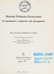 Marine fisheries ecosystem : its quantitative evaluation and management /