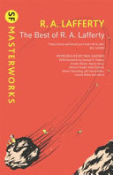 The best of R.A. Lafferty /