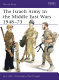 The Israeli Army in the Middle East wars, 1948-73 /