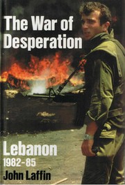 The war of desperation, Lebanon, 1982-85 /