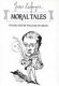 Moral tales /