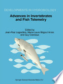 Advances in Invertebrates and Fish Telemetry : Proceedings of the Second Conference on Fish Telemetry in Europe, held in La Rochelle, France, 5-9 April 1997 /