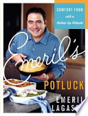 Emeril's potluck dinners /