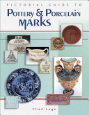 Pictorial guide to pottery & porcelain marks /