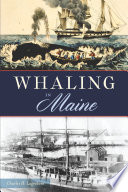 Whaling in Maine /