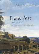 Frans Post, 1612-1680 : catalogue raisonné /