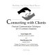 Connecting with clients : practical communication techniques for 15 common situations /