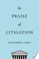 In praise of litigation /