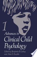 Advances in clinical child psychology, volume 1 /