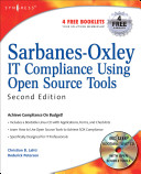 Sarbanes-Oxley IT compliance using open source tools, 2E /