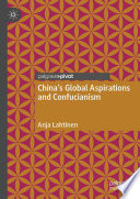 China's Global Aspirations and Confucianism /