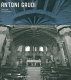 Antoni Gaudi 1852-1926 : architecture, ideology, and politics /