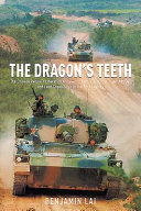 The dragon's teeth : the Chinese People's Liberation Army : its history, traditions, and air, sea and land capability in the 21st century /