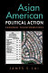 Asian American political action : suburban transformations /