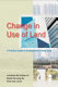 Change in use of land : a practical guide to development in Hong Kong /