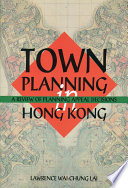Town planning in Hong Kong : a review of planning appeal decisions /