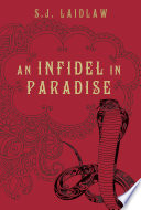 An infidel in paradise /
