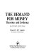 The demand for money : theories and evidence /