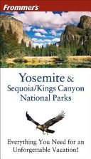 Frommer's Yosemite & Sequoia/Kings Canyon National Parks.