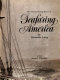 The American heritage history of seafaring America /