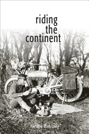 Riding the continent /