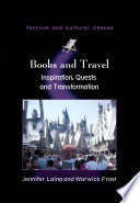 Books and travel : inspiration, quests and transformation /