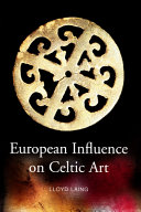 European influence on Celtic art : patrons and artists /