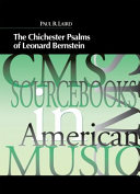 The Chichester Psalms of Leonard Bernstein /